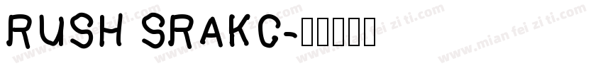 RUSH SRAKC字体转换